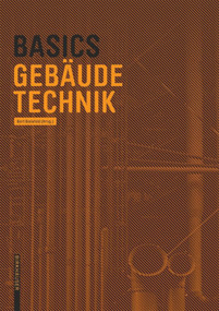 Basics Gebäudetechnik (German Edition) by Bert Bielefeld, 9783035609271