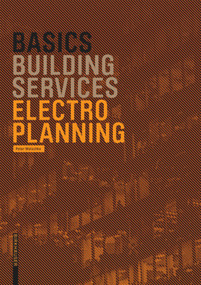 Basics Electro-Planning by Peter Wotschke, Bert Bielefeld, 9783035609325