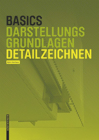 Basics Detailzeichnen (German Edition) by Bert Bielefeld, 9783035613766