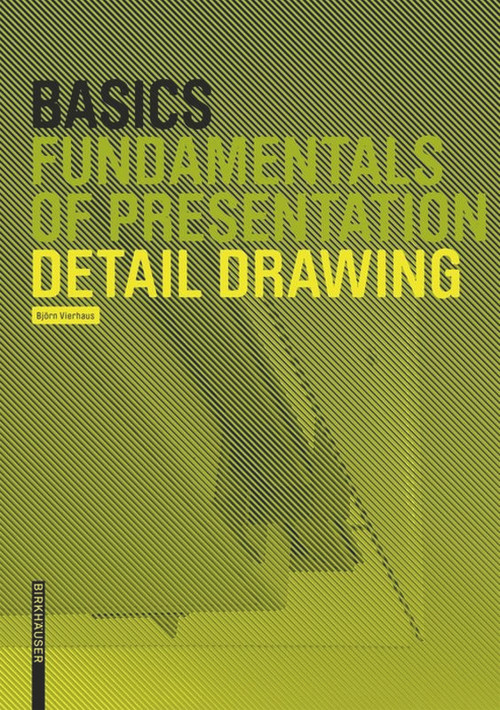 Basics Detail Drawing by Bert Bielefeld, 9783035613797