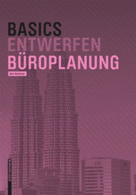 Basics Büroplanung (German Edition) by Bert Bielefeld, 9783035613803