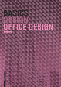 Basics Office Design by Bert Bielefeld, 9783035613827