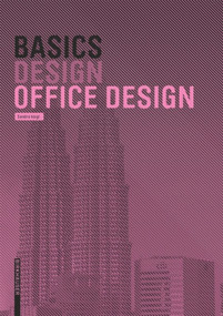 Basics Office Design by Bert Bielefeld, 9783035613827