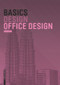 Basics Office Design by Bert Bielefeld, 9783035613827