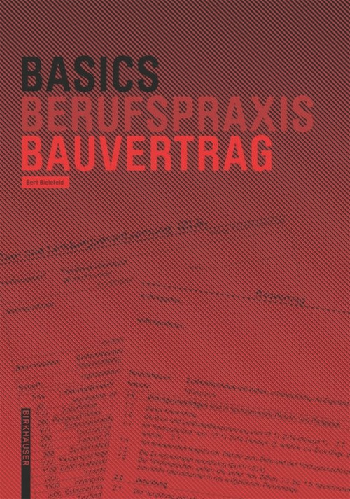 Basics Bauvertrag (German Edition) by Bert Bielefeld, 9783035615623