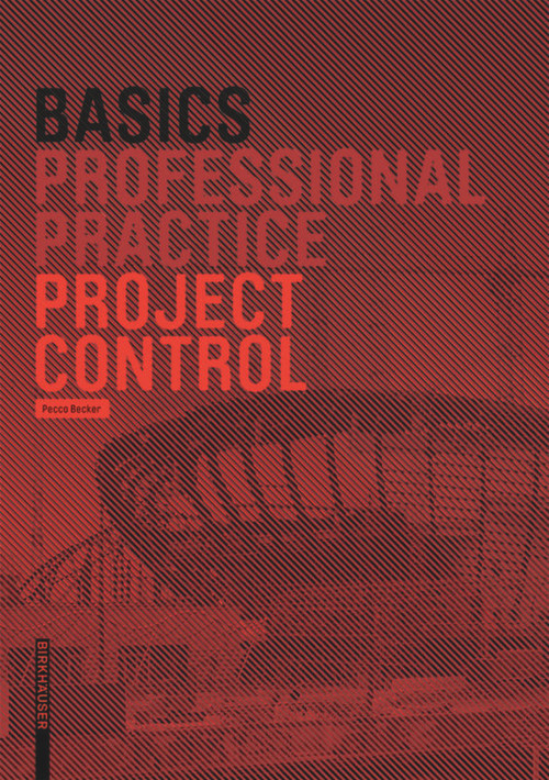 Basics Project Control by Pecco Becker, Bert Bielefeld, 9783035616668