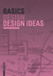 Basics Design Ideas by Bert Bielefeld, Sebastian El khouli, Bert Bielefeld, 9783035617450
