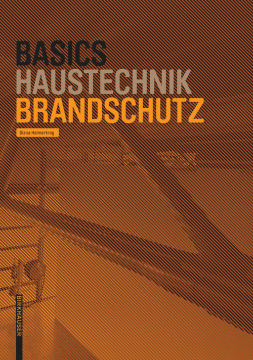 Basics Brandschutz (German Edition) by Diana Helmerking, Bert Bielefeld, 9783035618587
