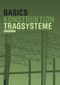 Basics Tragsysteme (German Edition) by Alfred Meistermann, Bert Bielefeld, 9783035620047