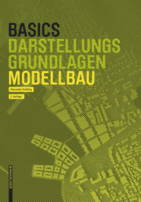 Basics Modellbau (German Edition) by Alexander Schilling, 9783035621822