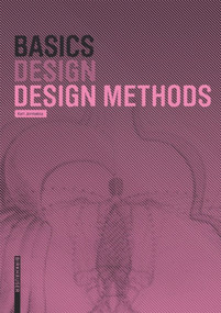 Basics Design Methods by Kari Jormakka, Oliver Schürer, Dörte Kuhlmann, 9783038215202