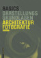 Basics Architekturfotografie (German Edition) by Michael Heinrich, 9783038215226