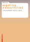 Basics Maquettes d architecture (French Edition) by Alexander Schilling, 9783764379568