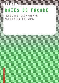 Basics Baies et fenêtres (French Edition) by Roland Krippner, Florian Musso, 9783764384678