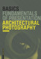 Basics Architectural Photography by Michael Heinrich, 9783764386665