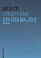 Basics Stadtanalyse (German Edition) (German Edition) - 9783764389376 by Gerrit Schwalbach, 9783764389376