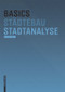 Basics Stadtanalyse (German Edition) - 9783764389376 by Gerrit Schwalbach, 9783764389376
