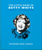 The Little Guide to Betty White (Everybody needs a passion) by OH, 9781800691551