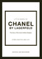 Little Book of Chanel by Lagerfeld (The Story of the Iconic Fashion Designer) by Emma Baxter-Wright, Emma Baxter-Wright, 9781802790160