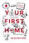 Your First Home (The Proven Path To Homeownership) by Gary Keller, Jay Papasan, 9781885167934