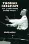 Thomas Beecham (An Obsession with Music) by John Lucas, 9781843836261