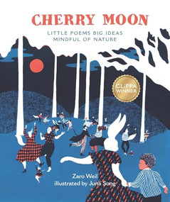 Cherry Moon (Little Poems Big Ideas Mindful of Nature) by Zaro Weil, Junli Song, 9781803380834