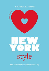 Little Book of New York Style (The Fashion History of the Iconic City) by Kristen Bateman, 9781802794908