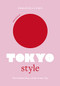 Little Book of Tokyo Style (The Fashion History of the Iconic City) by Emmanuelle Dirix, 9781802794977