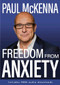 Freedom From Anxiety by Paul McKenna, 9781802795509