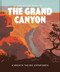 The Little Book of the Grand Canyon (A Breath-taking Experience) by OH, 9781800693906