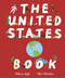 The United States Book by Rebecca Siegel, Ellen Weinstein, 9781803381145
