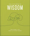 The Little Book of Wisdom (For when life gets a little tough) by OH, 9781800693586