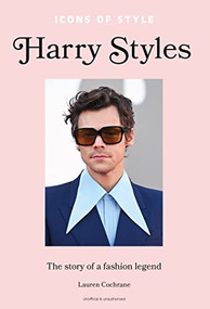 Icons of Style - Harry Styles by Lauren Cochrane, 9781802796186