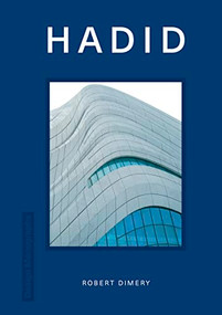 Design Monograph: Hadid by Robert Dimery, 9781838611965