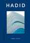 Design Monograph: Hadid by Robert Dimery, 9781838611965