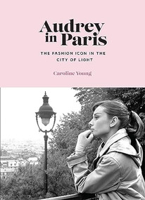 Audrey in Paris by Caroline Young, 9781802796094