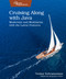 Cruising Along with Java (Modernize and Modularize with the Latest Features) by Venkat Subramaniam, 9781680509816