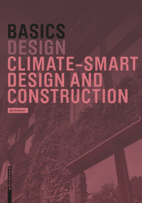 Basics Climate-Smart Design and Construction by Bert Bielefeld, 9783035627565
