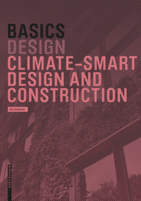 Basics Climate-Smart Design and Construction by Bert Bielefeld, 9783035627565
