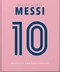 The Little Book of Messi (Over 170 Winning Quotes!) by OH, 9781800696747