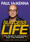 Success For Life (The Secret to Achieving Your True Potential) by Paul McKenna, Paul McKenna, 9781802797886