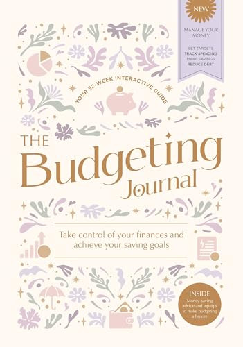 The Budgeting Journal (Take control of your finances and achieve your saving goals) by Julie Bassett, 9781446313107