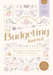 The Budgeting Journal (Take control of your finances and achieve your saving goals) by Julie Bassett, 9781446313107