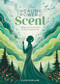 The Healing Power of Scent (A beginner's guide to the power of essential oils) by Ellen Rowland, 9781446310595