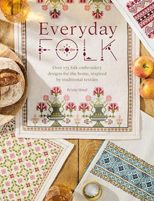 Everyday Folk (Over 175 folk embroidery designs for the home, inspired by traditional textiles) by Krista West, 9781446313398