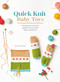 Quick Knit Baby Toys (20 beginner-friendly patterns for knitted baby comforters) by Juliette Michelet, 9781446313596