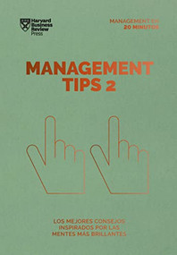 Management Tips 2. Serie Management en 20 minutos (Management Tips Spanish Edition) by Harvard Business Review, Jesús Miguel Silvestre García, 9788417963743