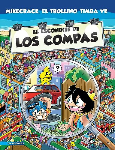 El escondite de Los Compas (Libro de actividades) / Los Compas: Hide-and-Seek Challenge (Activity Book) (Spanish Edition) by Mikecrack, 9786073903288