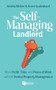 The Self-Managing Landlord (More Profit, Time, and Peace of Mind with DIY Rental Property Management) by Amelia McGee, Grace Gudenkauf, 9781960178213