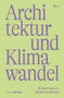 Klimawandel und Architektur (20 Interviews zur Zukunft des Bauens) (German Edition) by Sandra Hofmeister, 9783955536268